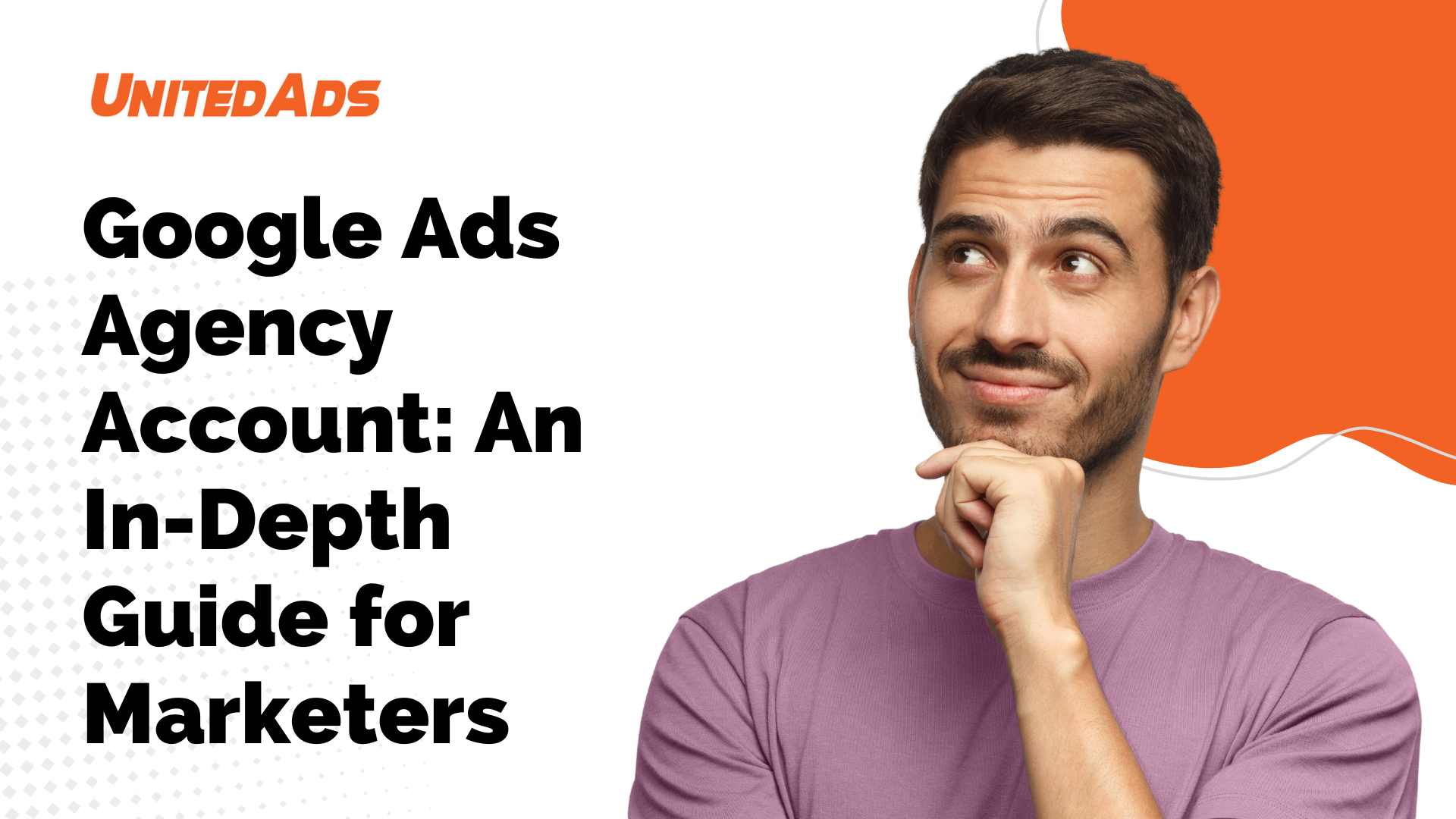 Google Ads Agency Account