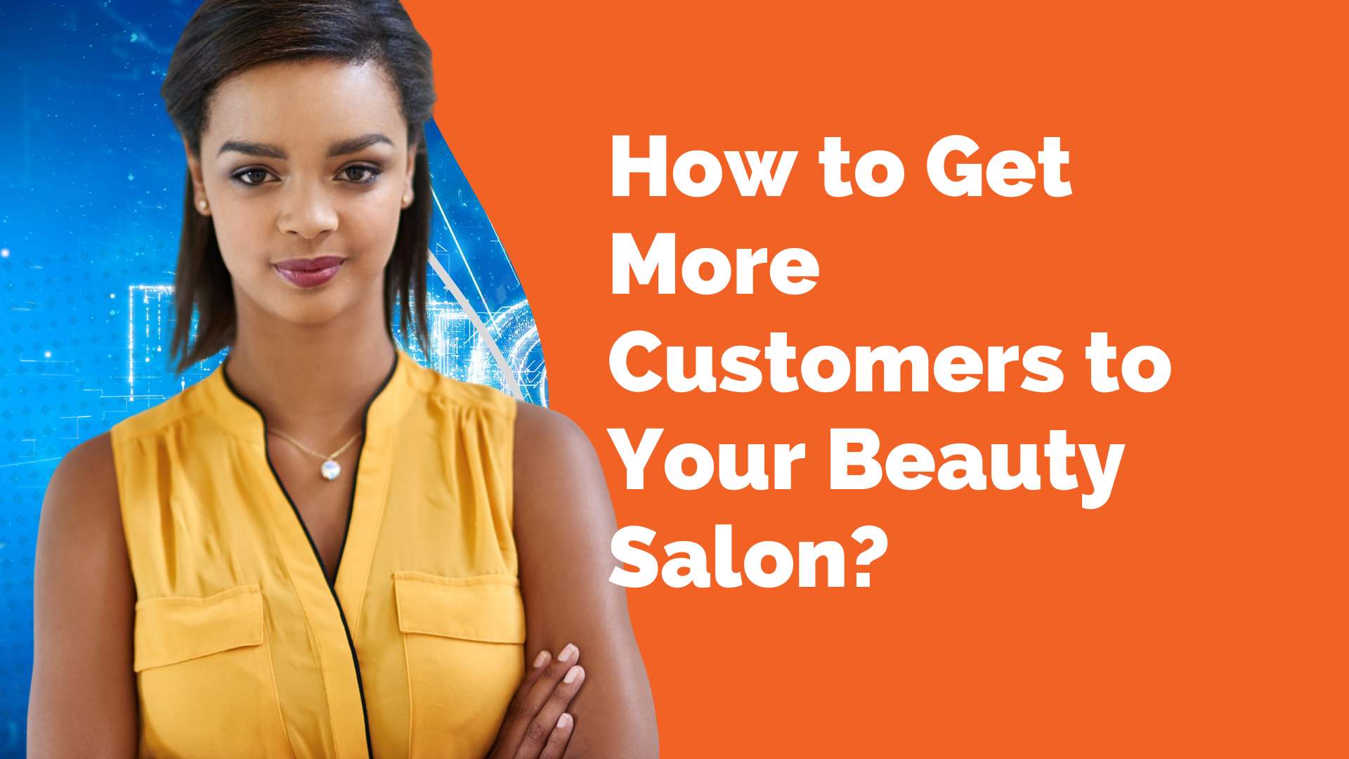 How to Get More Customers to Your Beauty Salon